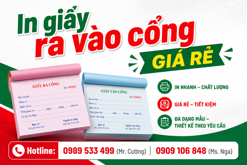 In Giấy Ra Vào Cổng Giá Rẻ, Lấy Nhanh Tại TPHCM